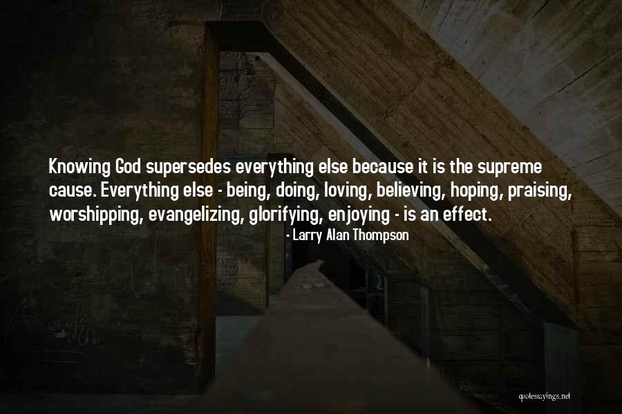 Larry Alan Thompson Quotes 1172436