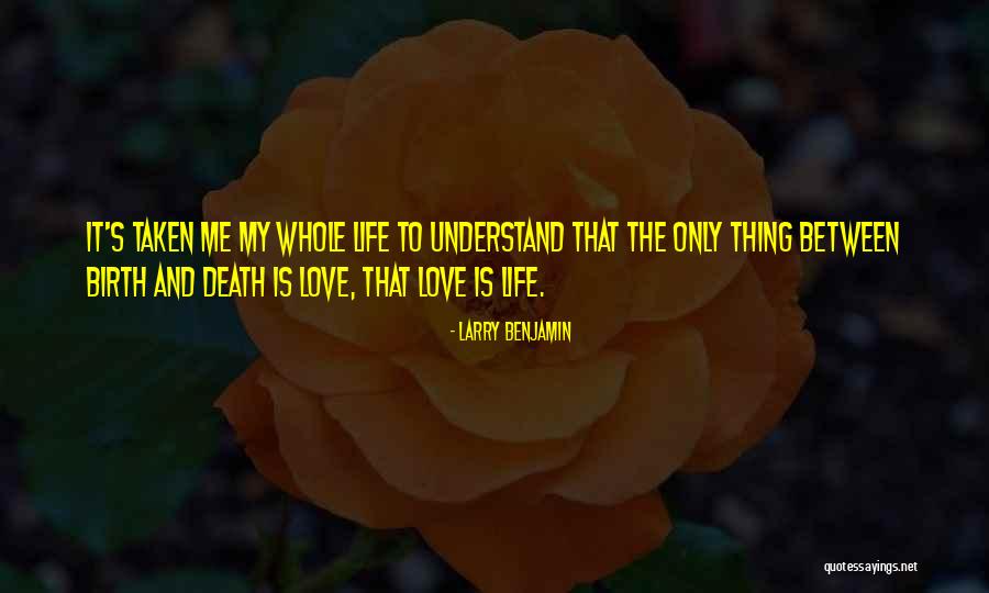 Larry Benjamin Quotes 1880364 Larry Benjamin Quotes 1880364