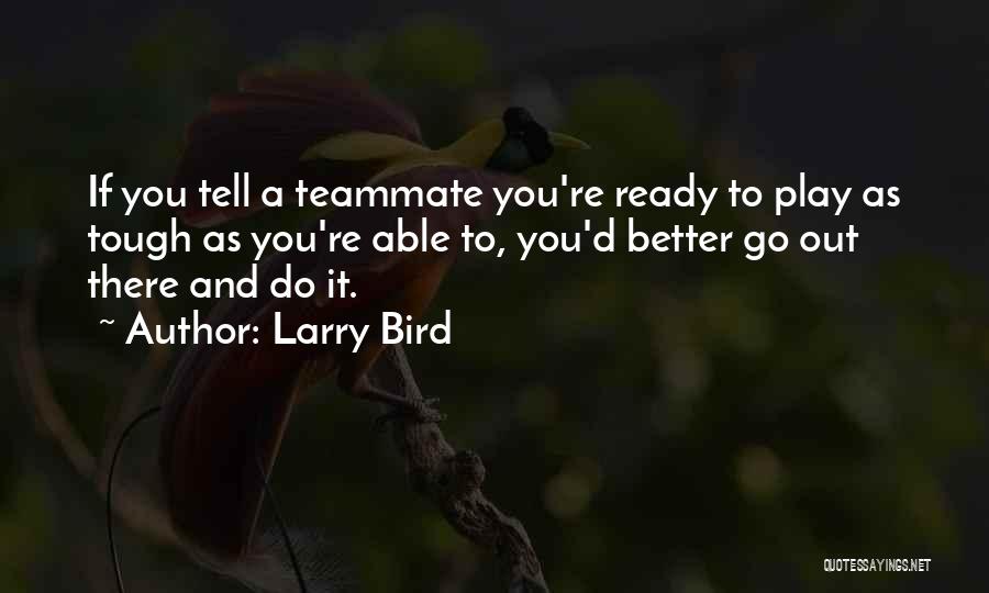 Larry Bird Quotes 1106746