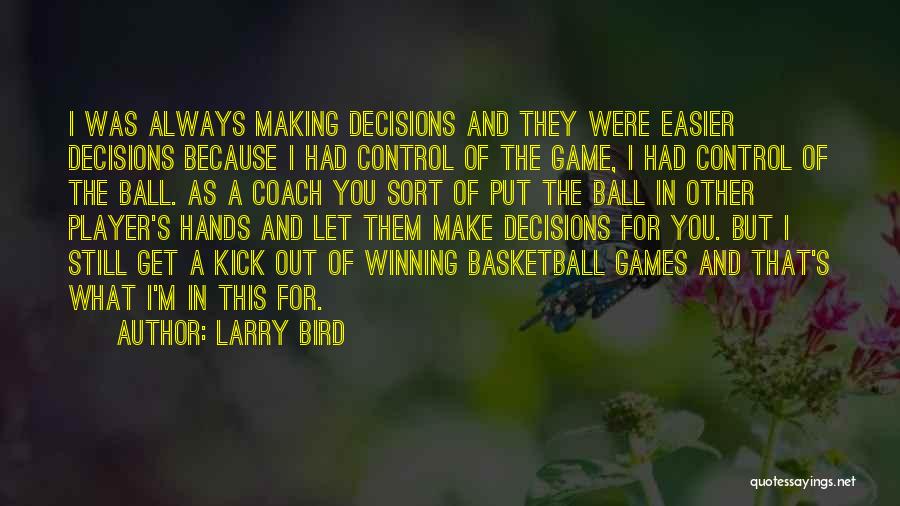 Larry Bird Quotes 1762661