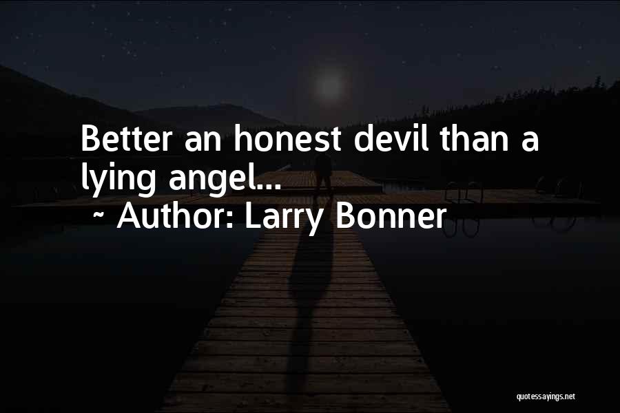 Larry Bonner Quotes 1728321