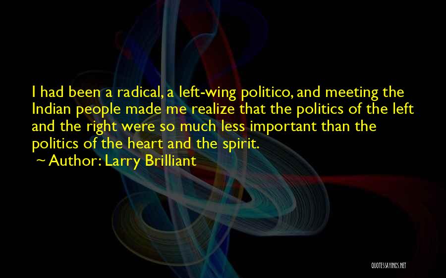 Larry Brilliant Quotes 799829