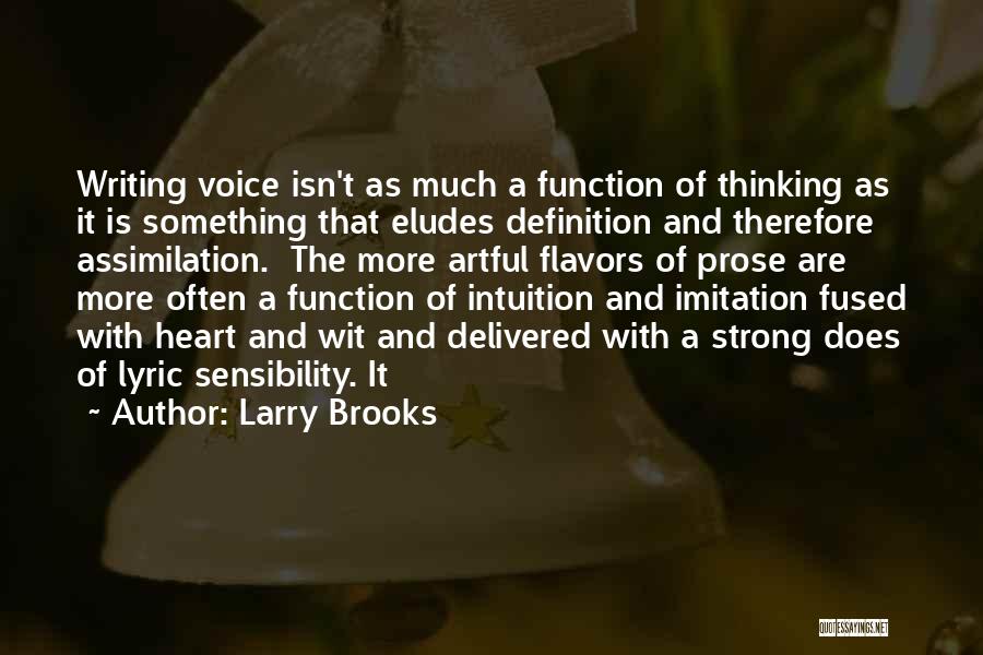 Larry Brooks Quotes 1614371