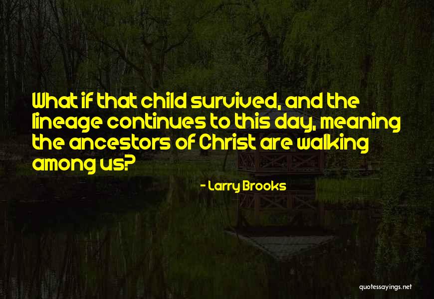 Larry Brooks Quotes 1888604 Larry Brooks Quotes 1888604