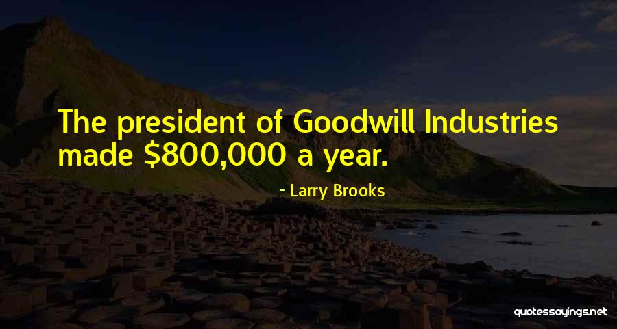 Larry Brooks Quotes 2079322