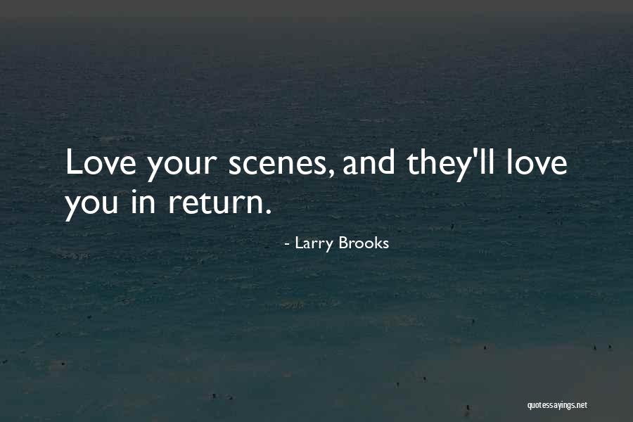 Larry Brooks Quotes 559871