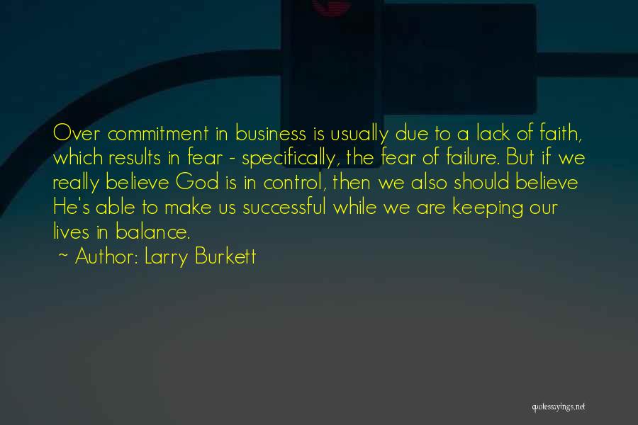 Larry Burkett Quotes 1506020