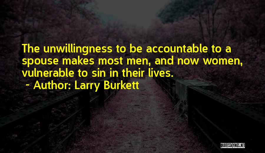 Larry Burkett Quotes 1877146