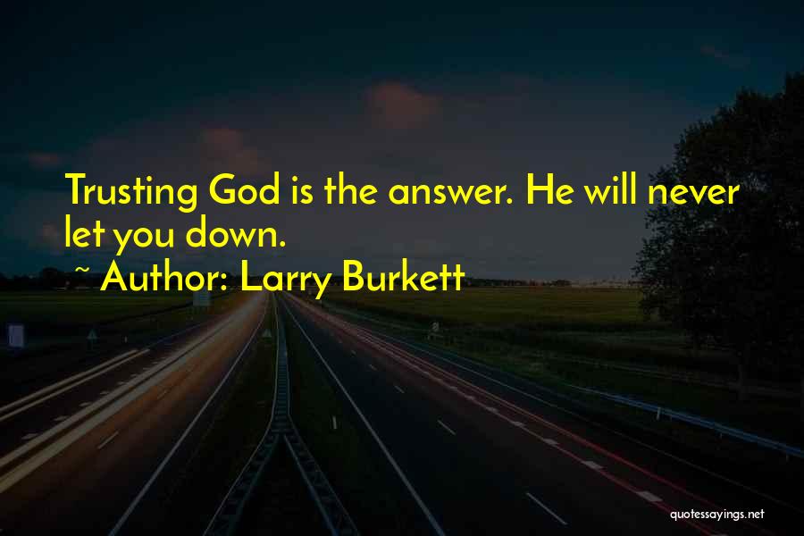 Larry Burkett Quotes 312426