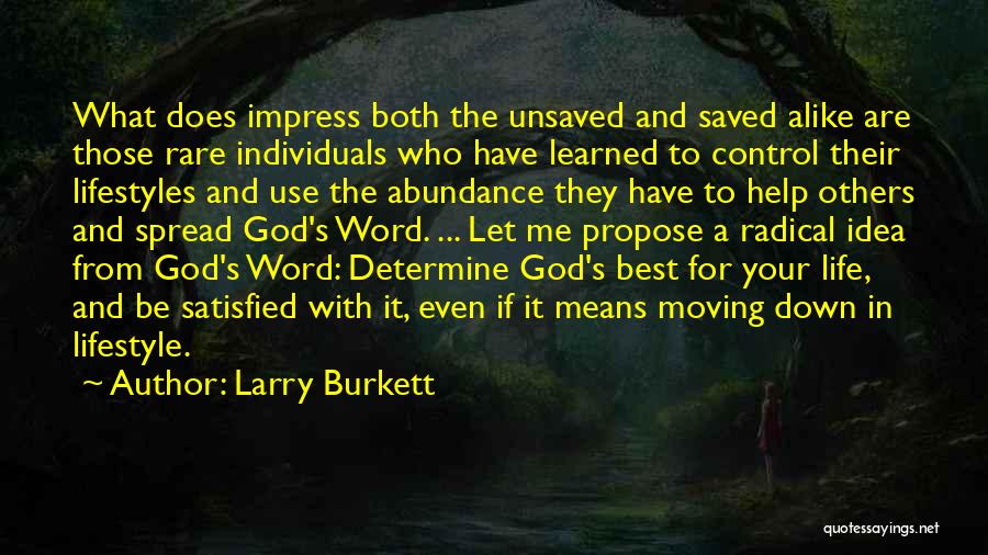 Larry Burkett Quotes 772364