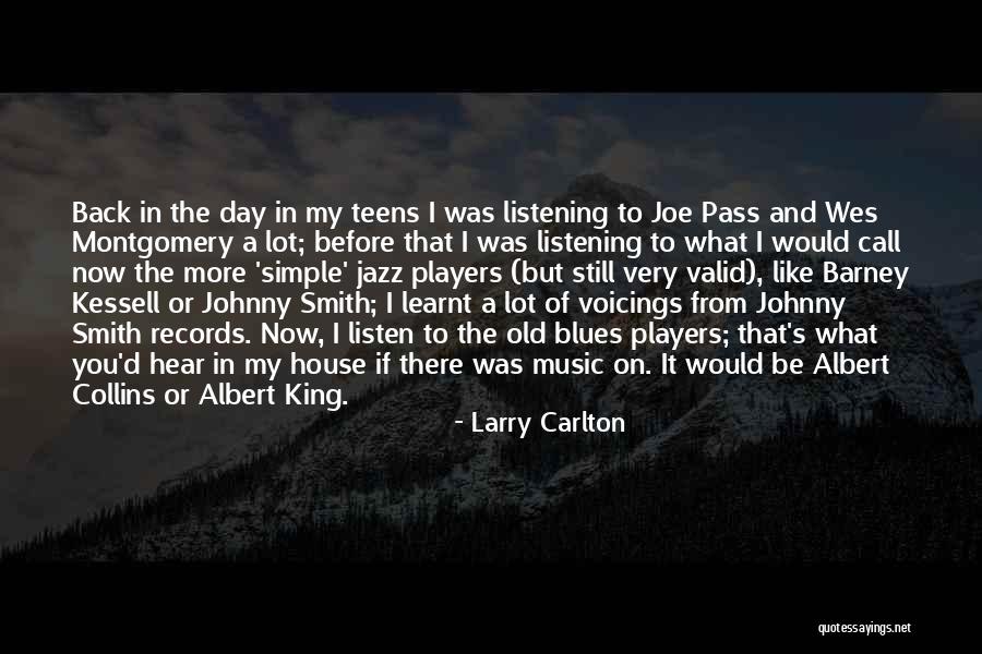 Larry Carlton Quotes 566450