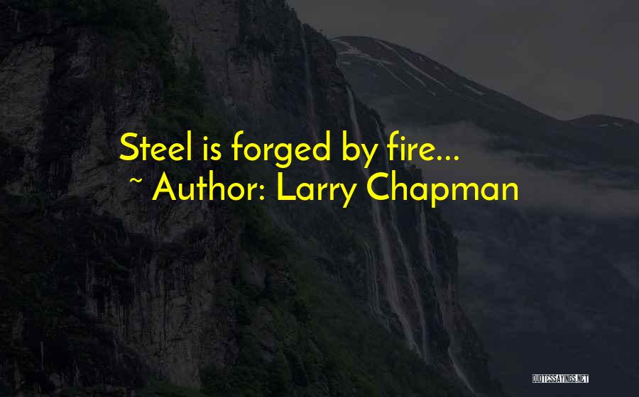 Larry Chapman Quotes 2145950