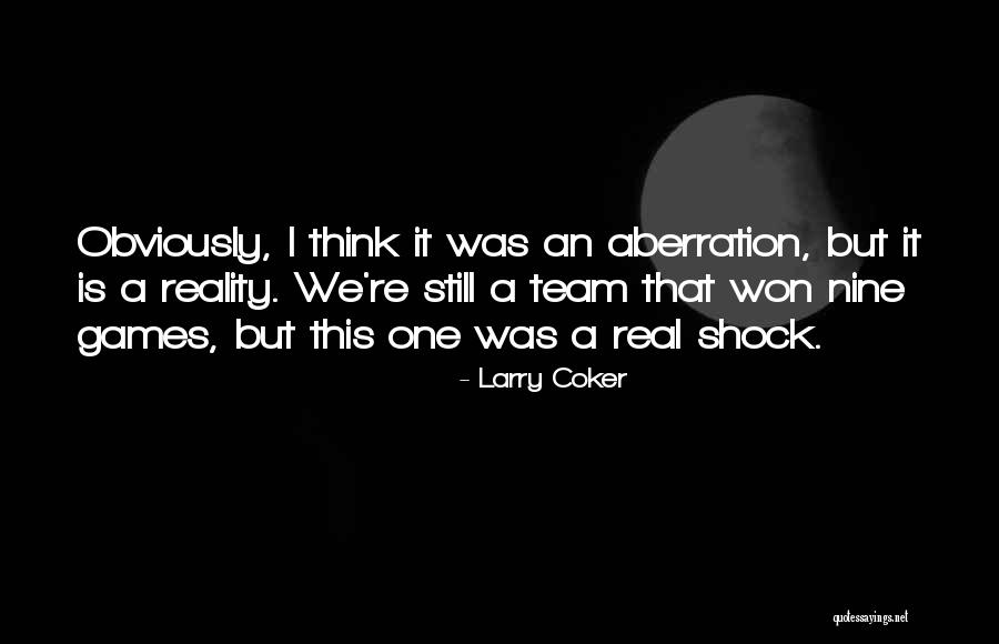 Larry Coker Quotes 1962681