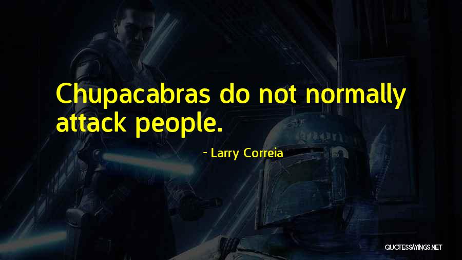 Larry Correia Quotes 1435540