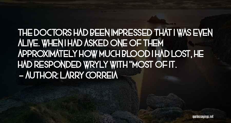 Larry Correia Quotes 2042299