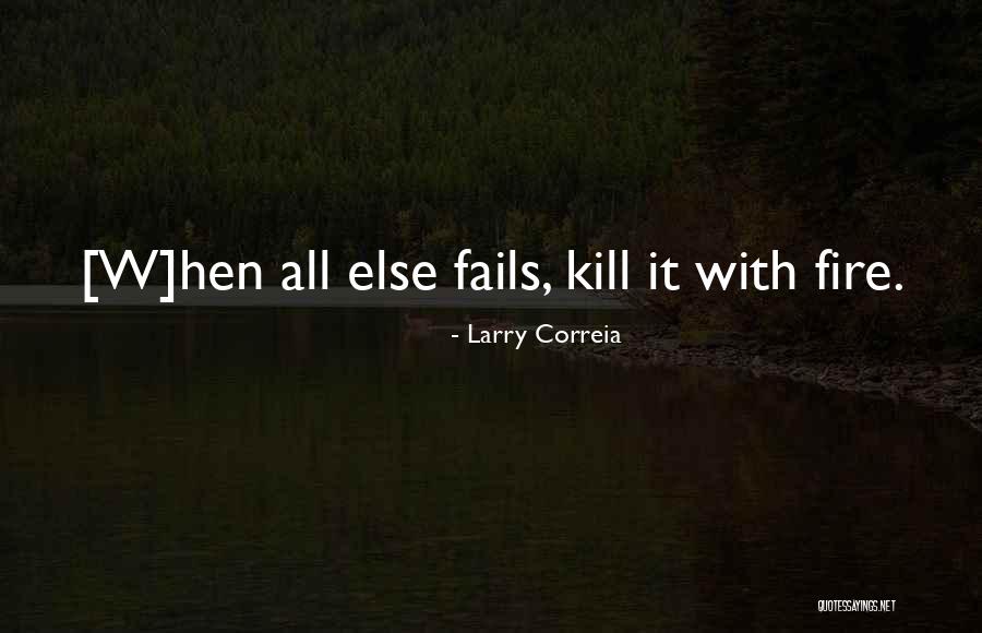 Larry Correia Quotes 2064831