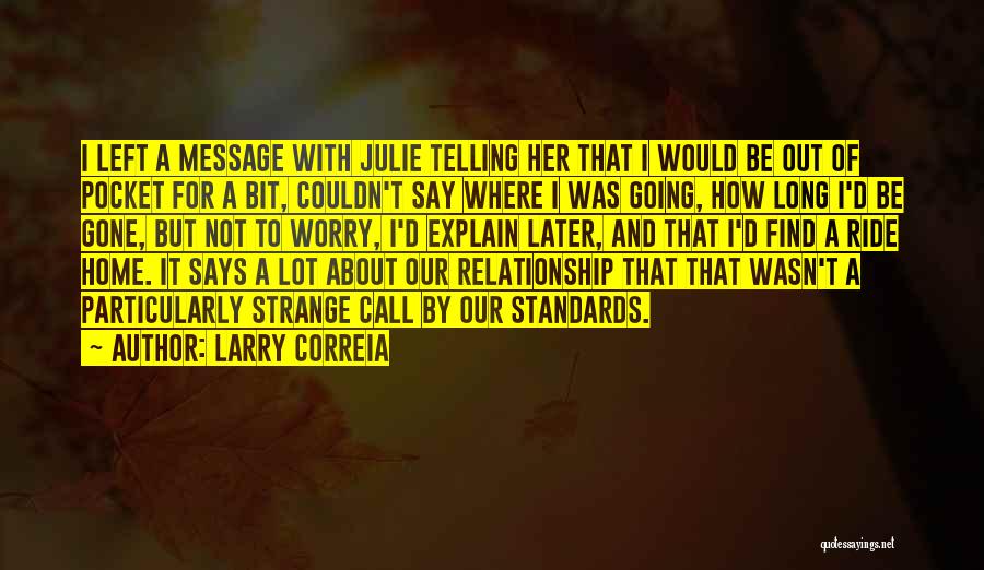 Larry Correia Quotes 834496