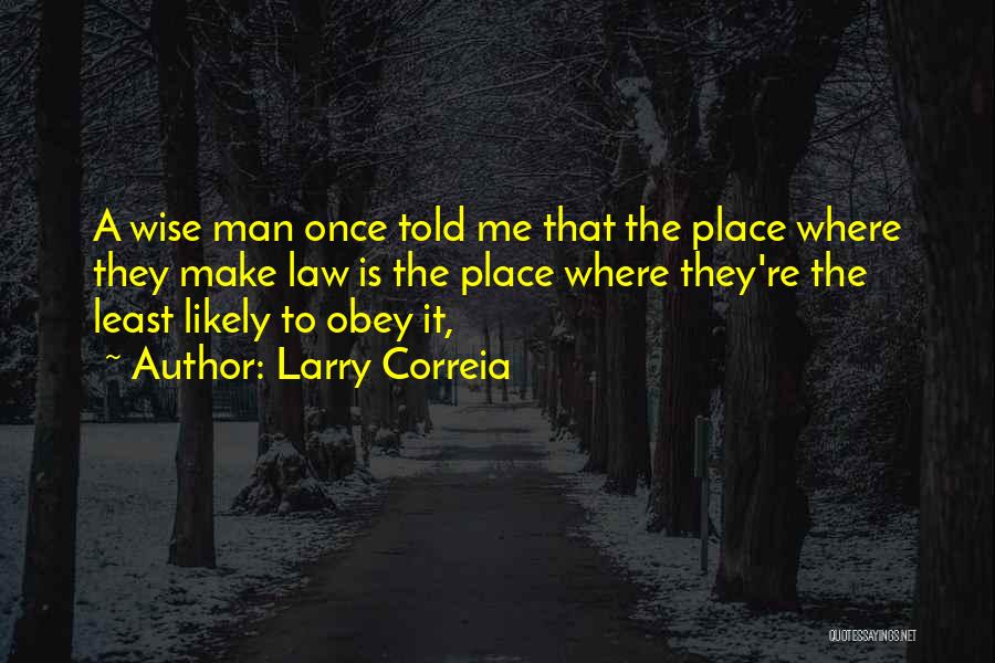 Larry Correia Quotes 89342