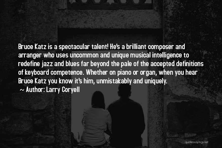 Larry Coryell Quotes 1892276