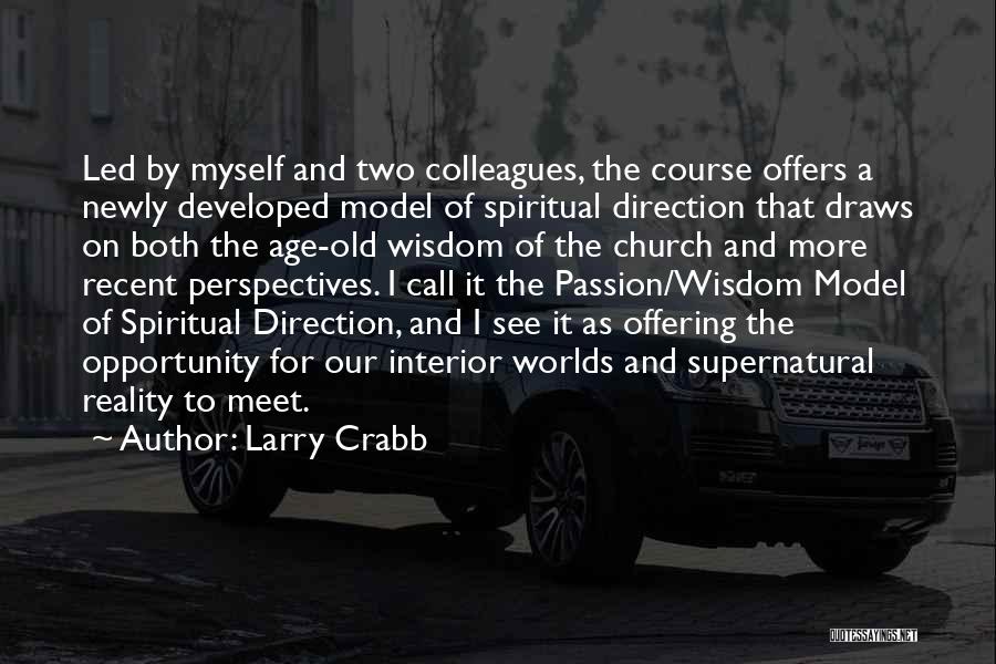 Larry Crabb Quotes 1382683
