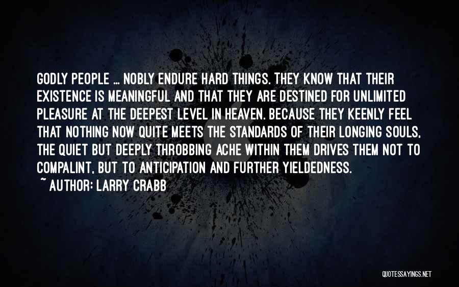 Larry Crabb Quotes 2031341
