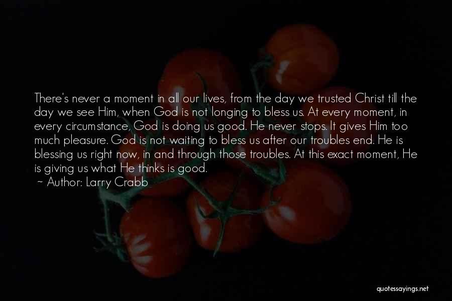 Larry Crabb Quotes 443065