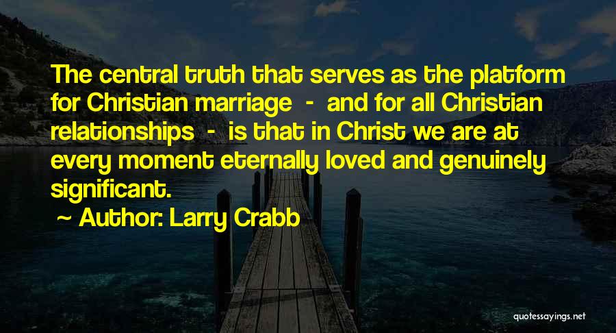 Larry Crabb Quotes 666692