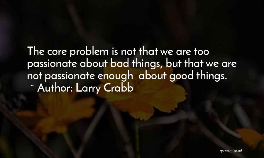 Larry Crabb Quotes 857081