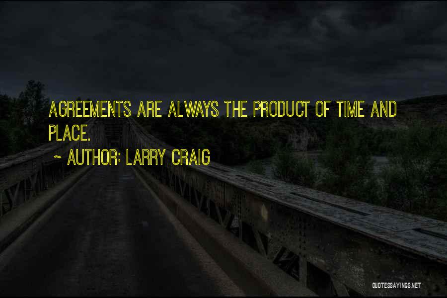 Larry Craig Quotes 1521127