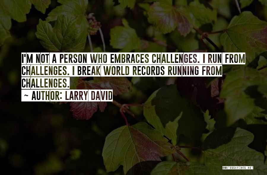 Larry David Quotes 1057956