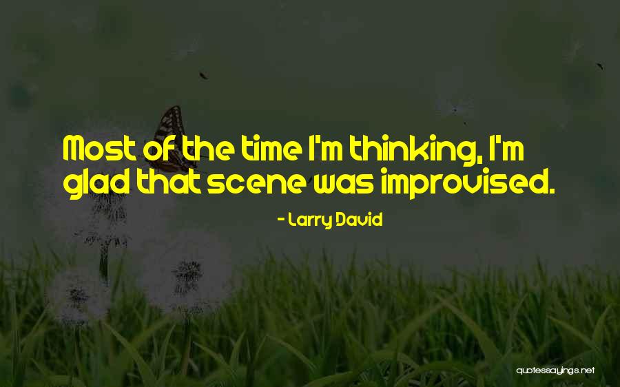 Larry David Quotes 1303367