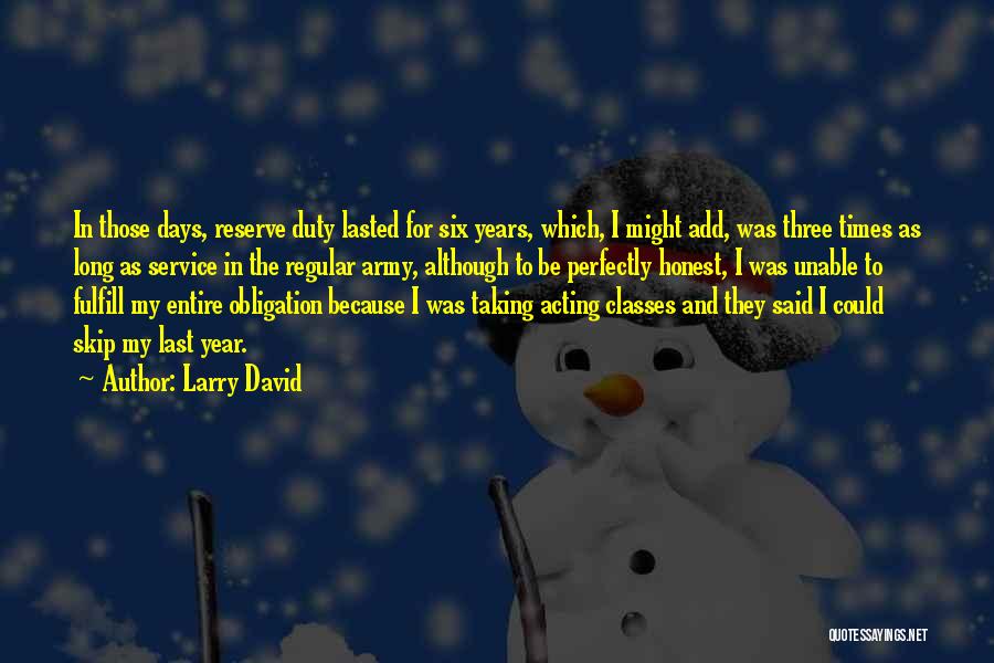 Larry David Quotes 2103623