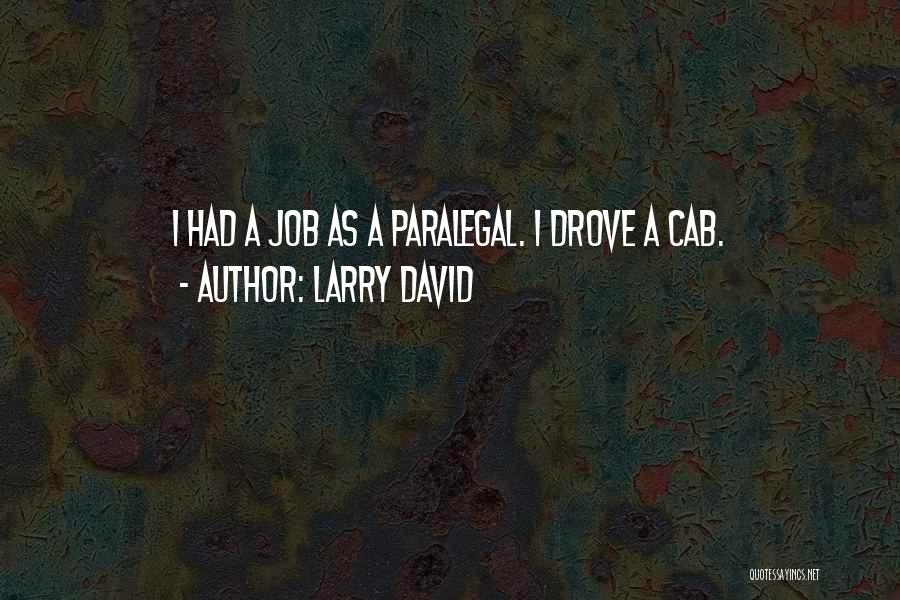 Larry David Quotes 2197166