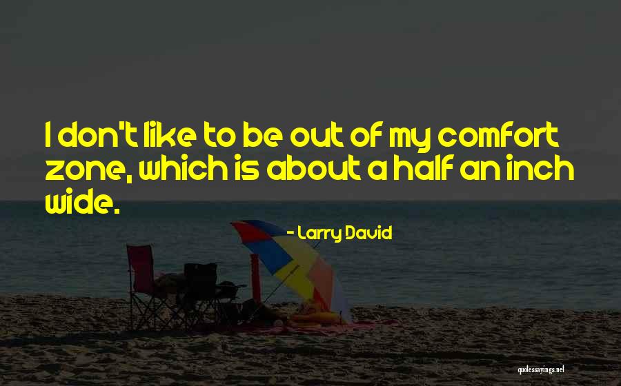 Larry David Quotes 418175