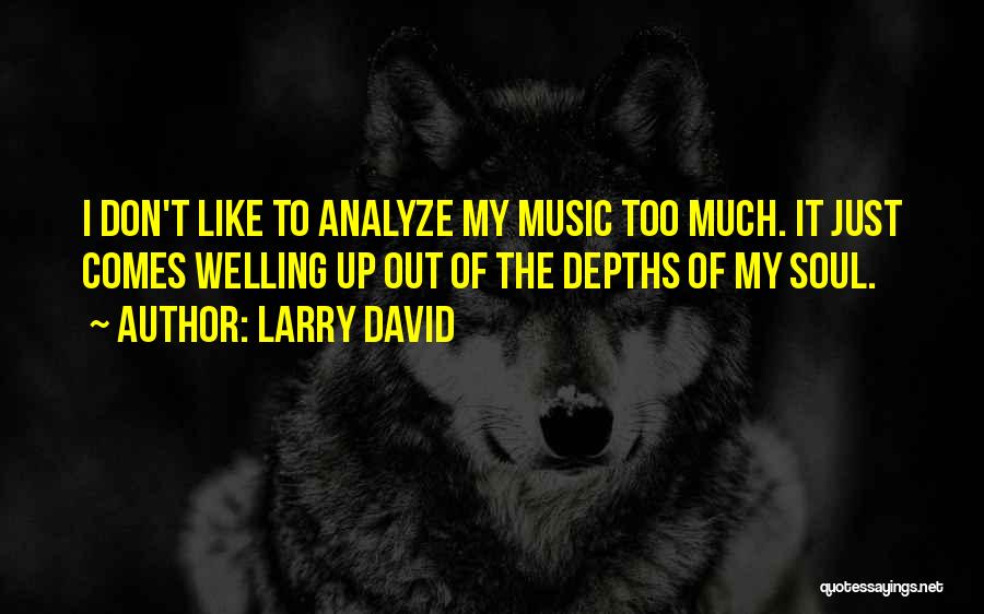 Larry David Quotes 733875