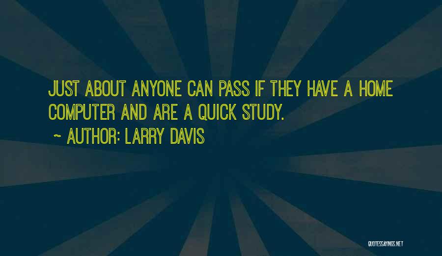 Larry Davis Quotes 1161644