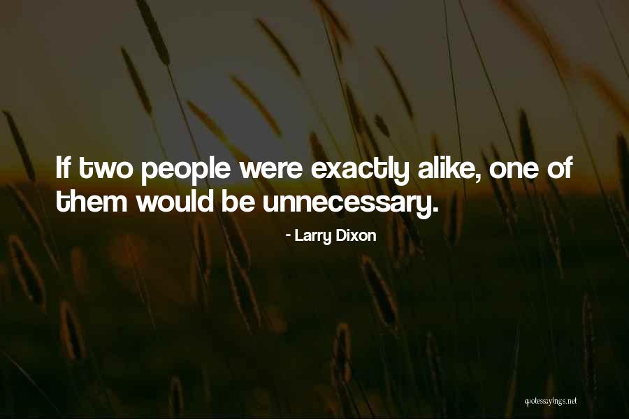 Larry Dixon Quotes 1758030 Larry Dixon Quotes 1758030