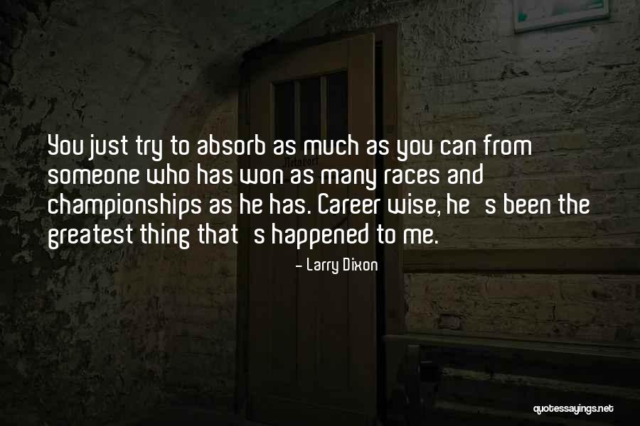 Larry Dixon Quotes 1924818