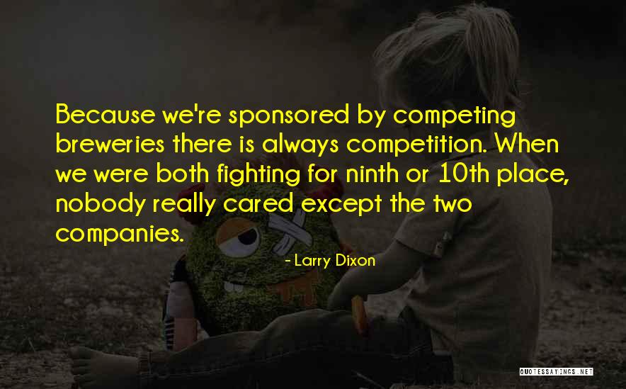 Larry Dixon Quotes 2053479