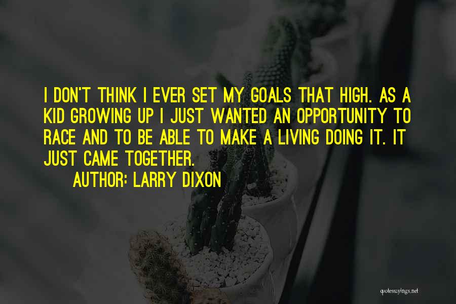 Larry Dixon Quotes 2142419