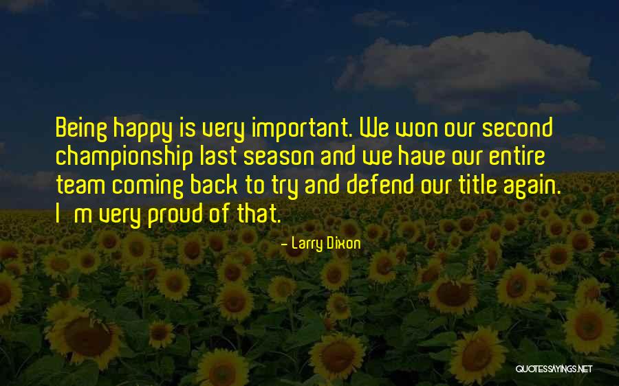 Larry Dixon Quotes 354563 Larry Dixon Quotes 354563