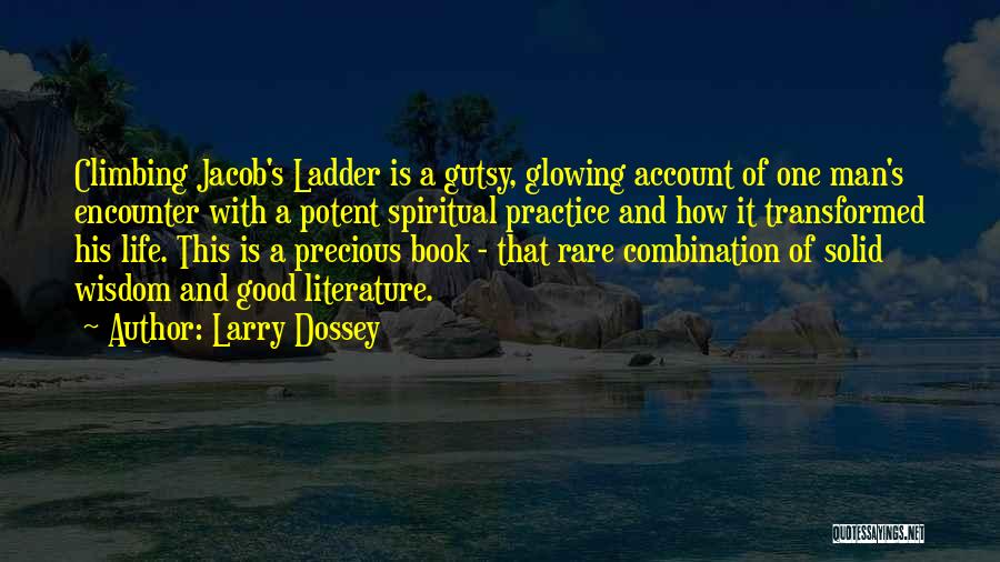 Larry Dossey Quotes 2032563