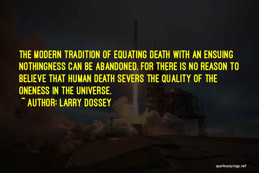 Larry Dossey Quotes 2196459