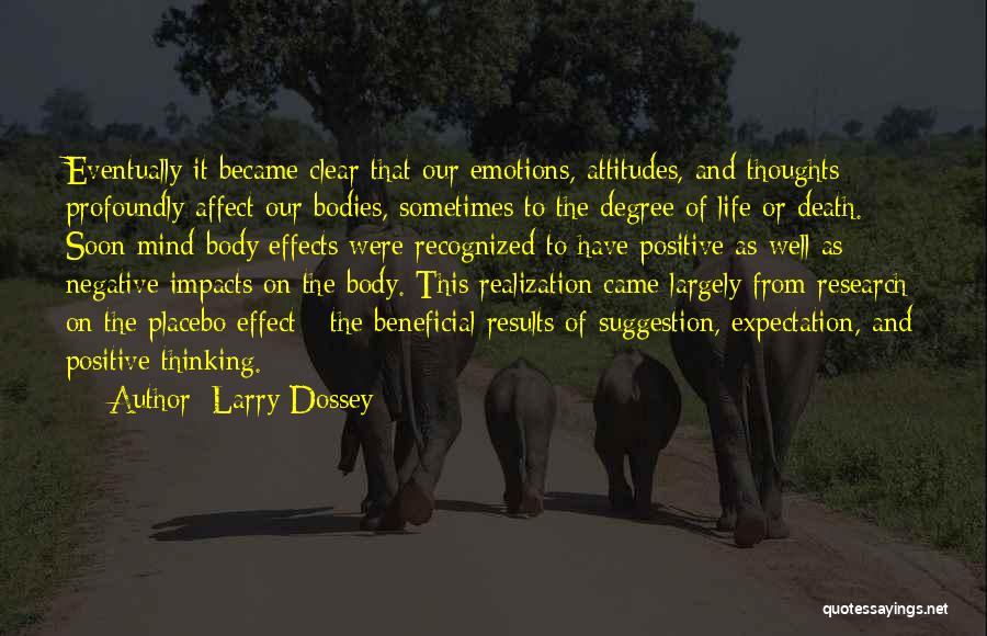 Larry Dossey Quotes 558393