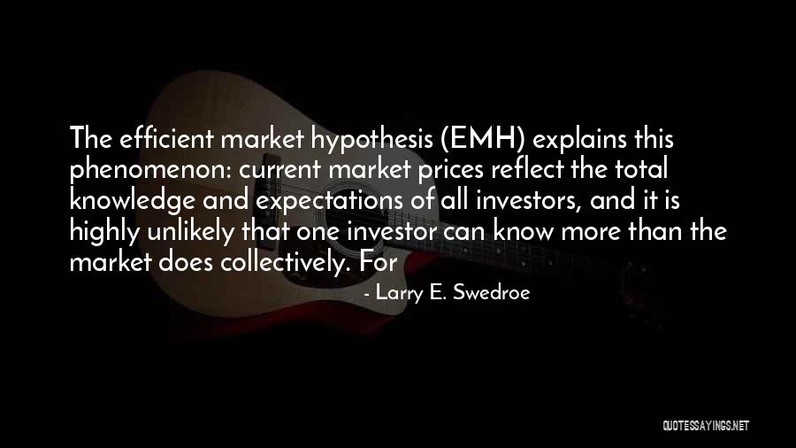 Larry E. Swedroe Quotes 959097