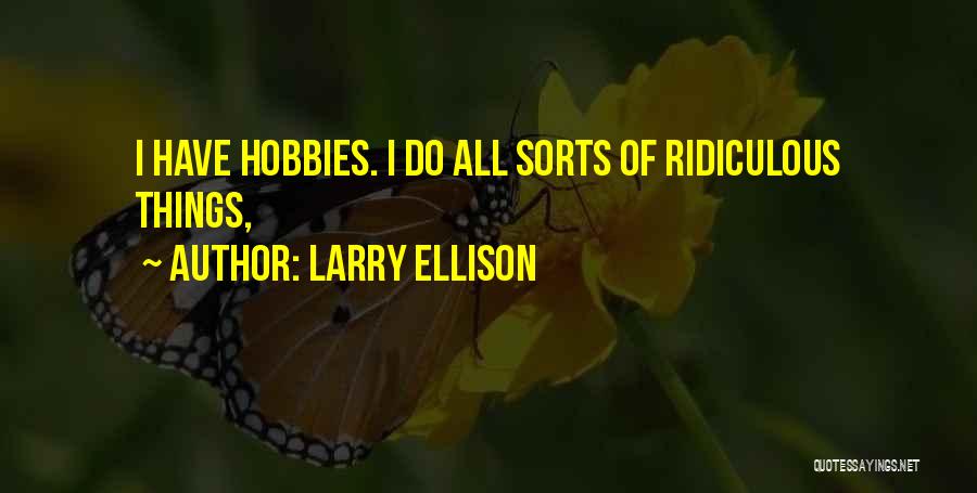 Larry Ellison Quotes 1405753