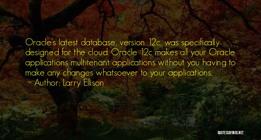 Larry Ellison Quotes 1480067