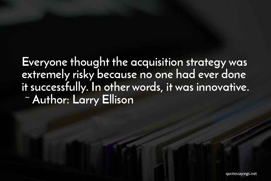 Larry Ellison Quotes 1576440