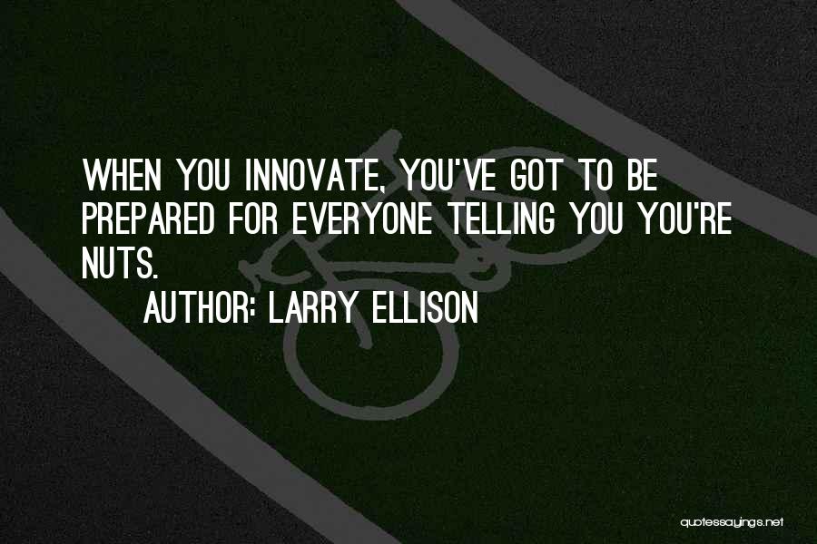 Larry Ellison Quotes 2122714