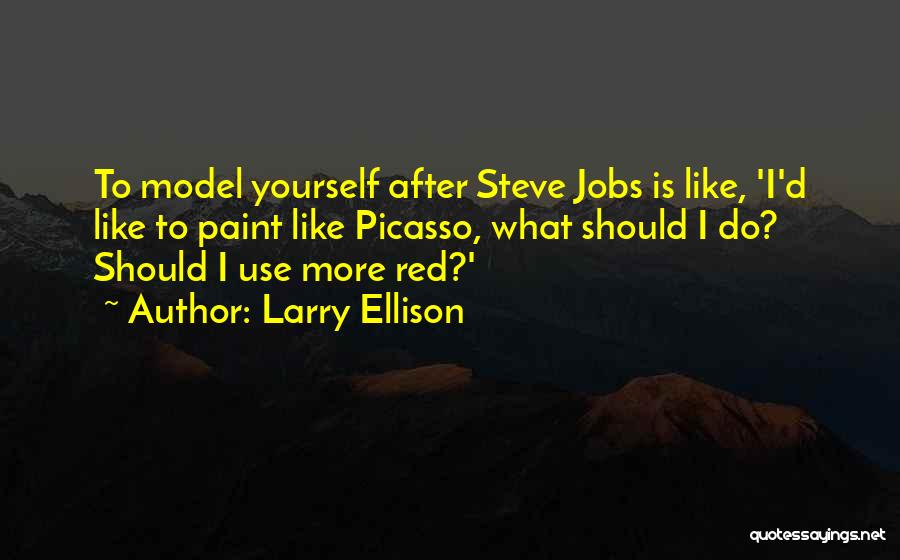 Larry Ellison Quotes 2225661